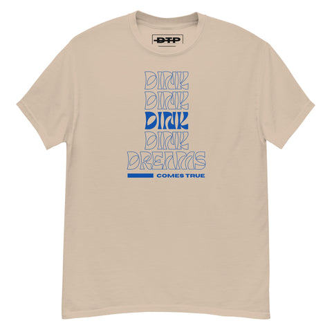 Dink Dreams Come True Men's Classic Tee