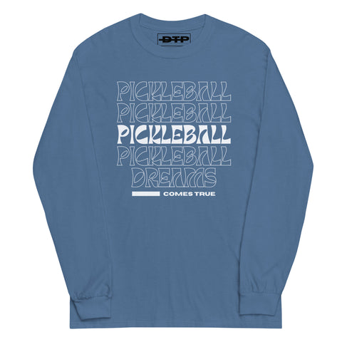 Pickleball Comes True Men’s Long Sleeve Shirt