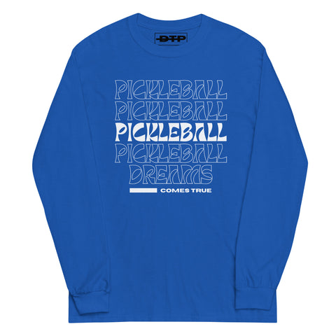 Pickleball Comes True Men’s Long Sleeve Shirt