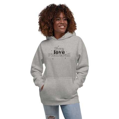 Live Love Pickleball Unisex Hoodie