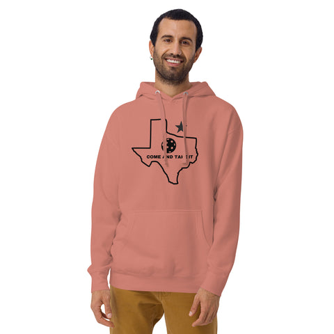 Come And Take -It Unisex Hoodie