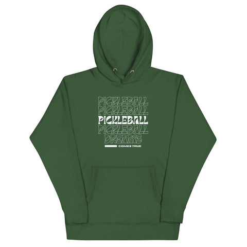 Pickleball Comes True Unisex Hoodie