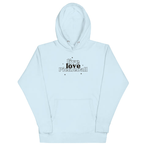 Live Love Pickleball Unisex Hoodie