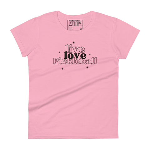 Live Love Pickleball Women's short sleeve t-shirt