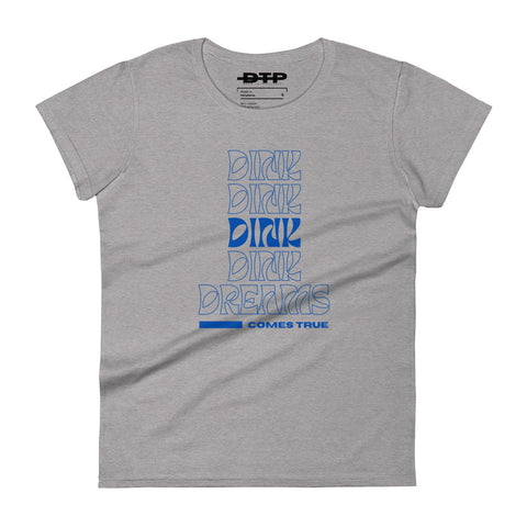 Dink Dreams Come True Women's Short Sleeve T-Shirt