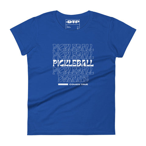 Pickleball Comes True Women's Short Sleeve T-Shirt