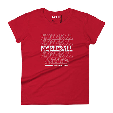 Pickleball Comes True Women's Short Sleeve T-Shirt