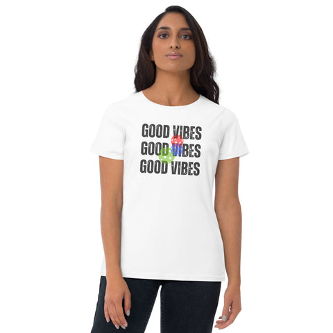 Good Vibes Women's Short Sleeve T-Shirt